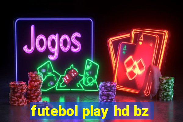 futebol play hd bz